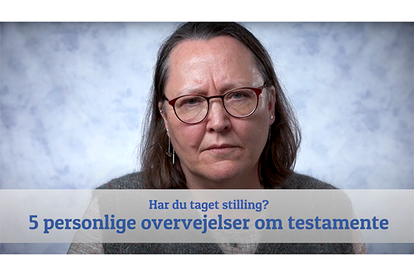 Har du taget stilling til arv og testamente